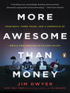 Cover image for More Awesome Than Money